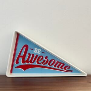 Cupcakes & Cartwheels: Be Awesome Ceramic Trinket Tray, Decorative Dish